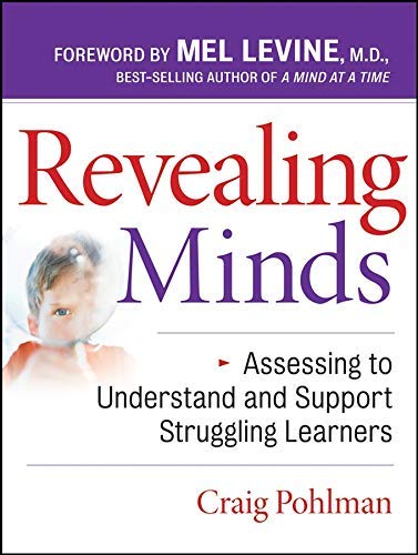 [Revealing Minds: Assessing to Understand and Support Struggling Learners] [Author: