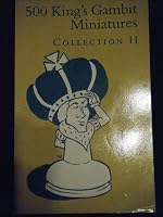 500 King's Gambit Minatures Collection II 0945470614 Book Cover