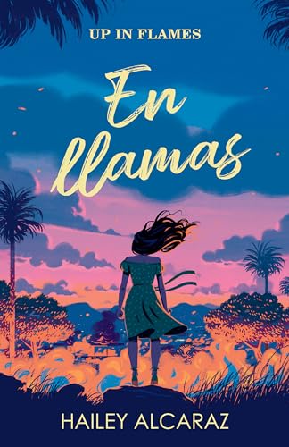 En llamas / Up In Flames (Spanish Edition)