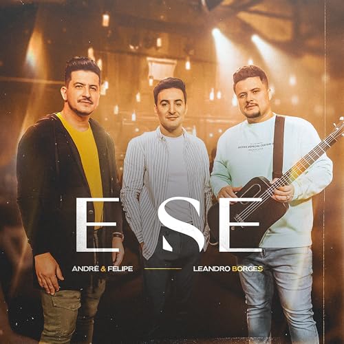 André e Felipe & Leandro Borges