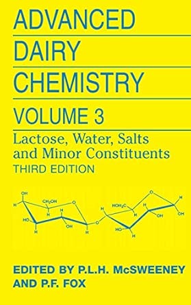 Advanced Dairy Chemistry: Volume 3: Lactose, Water, Salts and Minor Constituents Third Edition 2009 Edition-Wow! eBook