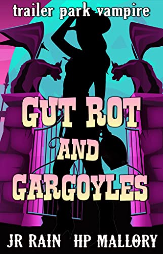 Gut Rot and Gargoyles