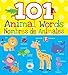 101 Animal Words/Nombres de Animales