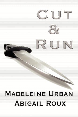 Cut & Run (Cut & Run Series) Paperback – September 1, 2008