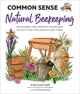 Common Sense Natural Beekeeping: Sustainable