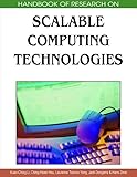 The Handbook of Research on Scalable Computing Technologies