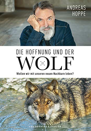 Die Hoffnung Und Der Wolf Wollen Wir Mit Unseren Neuen Nachbarn Leben Ebook Hoppe Andreas Amazon De Kindle Shop