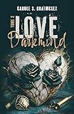 LOVE Darkmind: Tome 2, captive de Ka