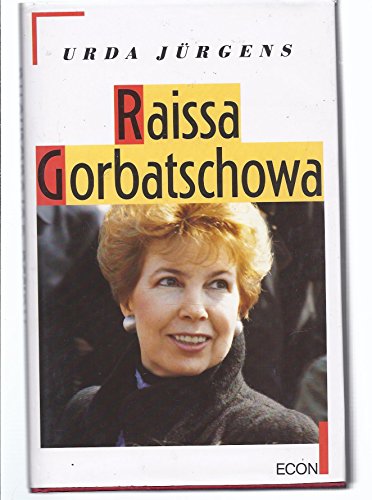 Raissa Gorbatschowa.. Urda Jürgens