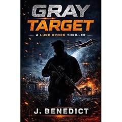 Gray Target Audiobook By J. Benedict cover art