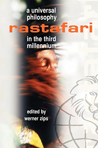 Rastafari: A Universal Philosophy in the Third Millennium