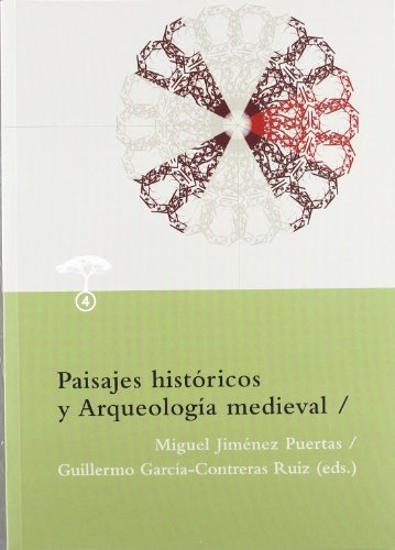 Portada de Paisajes historicos y arqueologia medieval