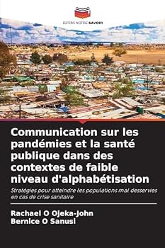 Communication sur les pandémies et la santé publique dans des contextes de faible niveau d'alphabétisation