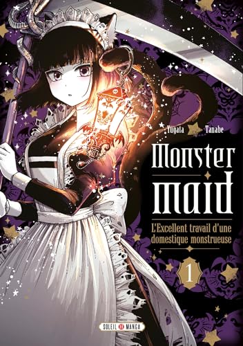 Monster Maid : L'excellent travail d une domestique monstrueuse — Tome 1