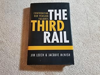 The Third Rail: Confronting Our Pension Failures