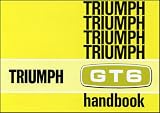 Triumph Gt6 Mark 2 & Gt6+ Owner's Handbook