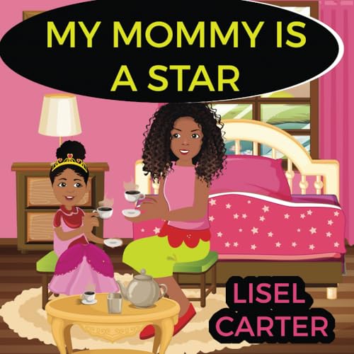 My Mommy is a Star