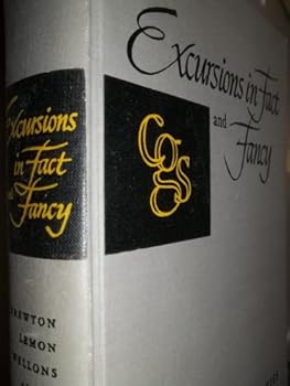 Hardcover Excursions in Fact and Fancy Book
