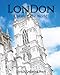London Coloring The World: Sketch Coloring Book