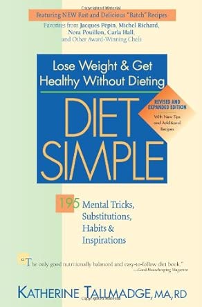 Diet Simple: 192 Mental Tricks, Substitutions, Habits and Inspirations Revised, Expanded Edition book cover