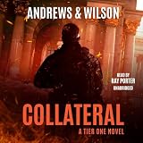 Collateral: The Tier One Thrillers, Book 6