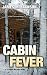 Cabin Fever (Seamus McCree Book 3)
