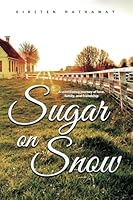 Sugar on Snow 1956851801 Book Cover