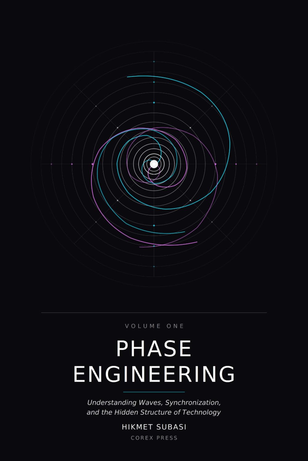 Phase Engineering: Understanding Waves, Synchronization, and the Hidden Structure of Technology