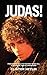 Judas!: From Forest Hills to the Free Trade Hall: A Historical View of the Big Boo