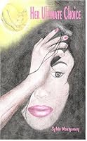Her Ultimate Choice 0974532452 Book Cover