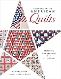 Commemorative American Quilts: Stitching Our Heritage from 1876 to Today