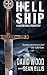 Hell Ship: A Dane and Bones Origins Story (The Dane And Bones Origins Series)