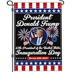 Trump 45 47 President Garden Flag Trump Inauguration Day 2025 Garden Flag Trump Won Flag Trump Yard Signs Garden Flags for Outside 12×18 Double Sided Outdoor Decorations Banner
