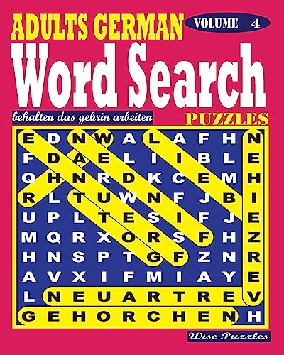 ADULTS GERMAN Word Search Puzzles. Vol. 4 (German Edition)
