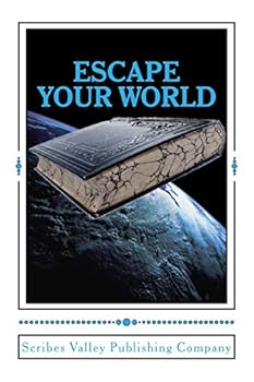 Escape Your World: Anthology of Award-winning Short Stories