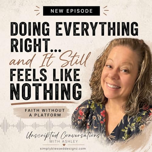 Doing Everything Right&hellip; and It Still Feels Like Nothing | Faith Without a Platform