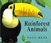 Rainforest Animals (Animal Worlds)