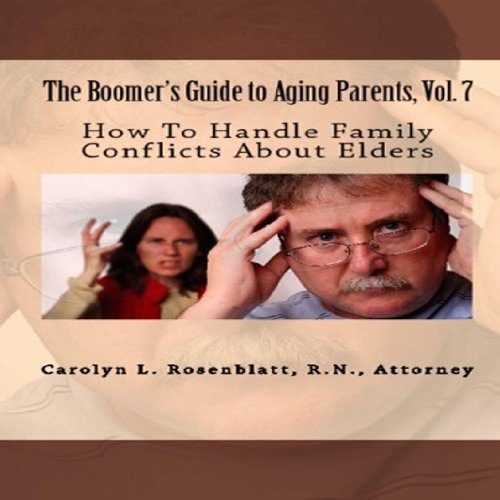 How to Handle Family Conflicts About Elders - Carolyn L. Rosenblatt episode artwork