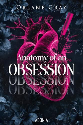 Anatomy of an Obsession