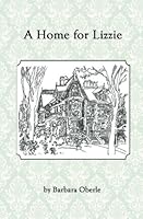 A Home for Lizzie 1979833230 Book Cover