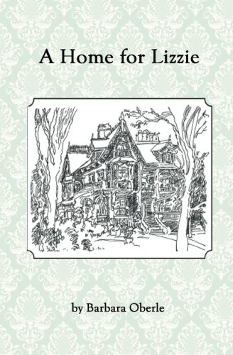 A Home for Lizzie (The Stowaway Series) 1979833230 Book Cover