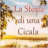  La Storia di una Cicala