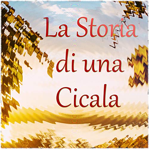  La Storia di una Cicala