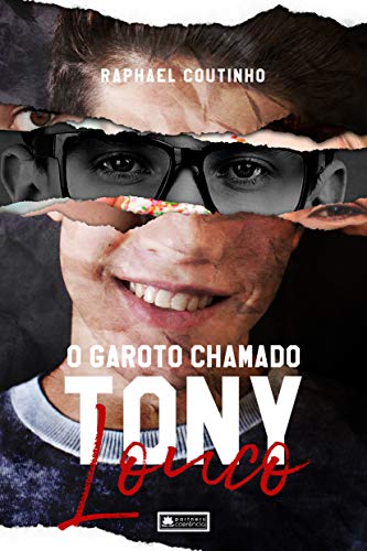 O Garoto Chamado Tony Louco