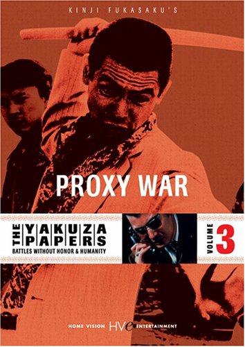 The Yakuza Papers, Vol. 3 - Proxy War [DVD]