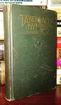 TABERNACLE HYMNS Number Three