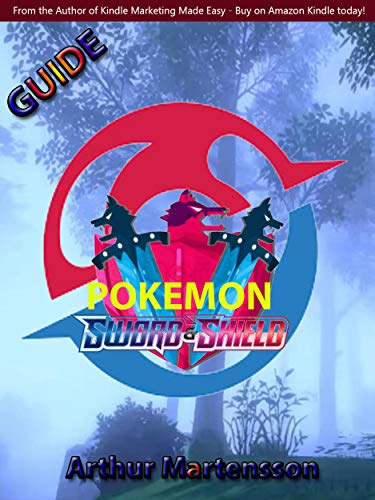 Pokemon Sword And Shield Game Guide (English Edition)