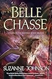 Belle Chasse: A Novel of The Sentinels of New Orleans