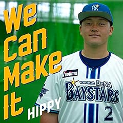 We Can Make It / HIPPY