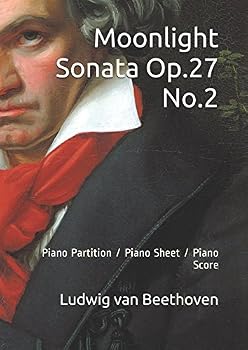 Paperback Moonlight Sonata Op.27 No.2: Piano Partition / Piano Sheet / Piano Score Book
